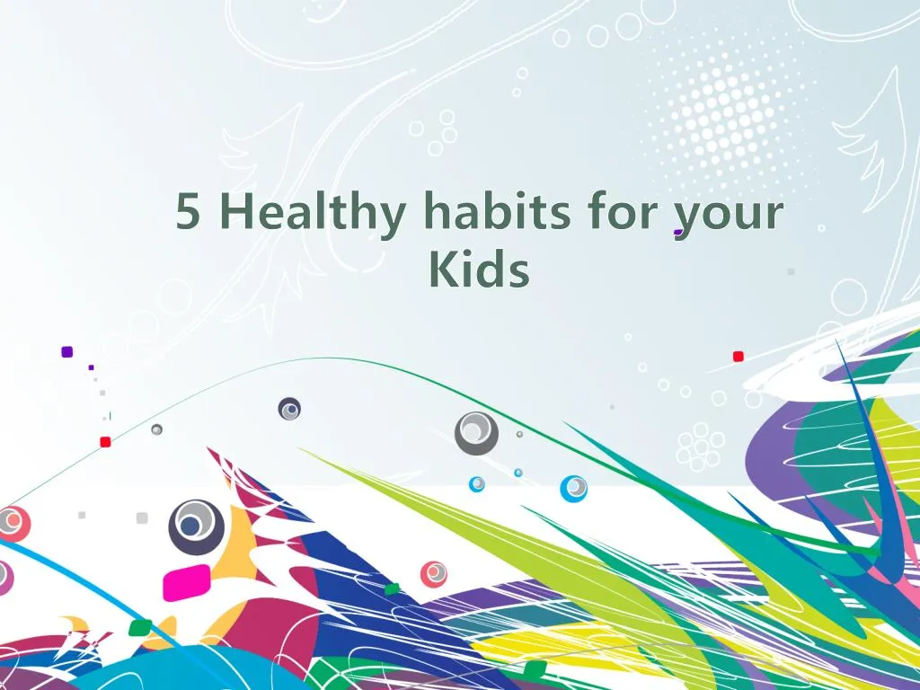 good habits ppt presentation for kindergarten