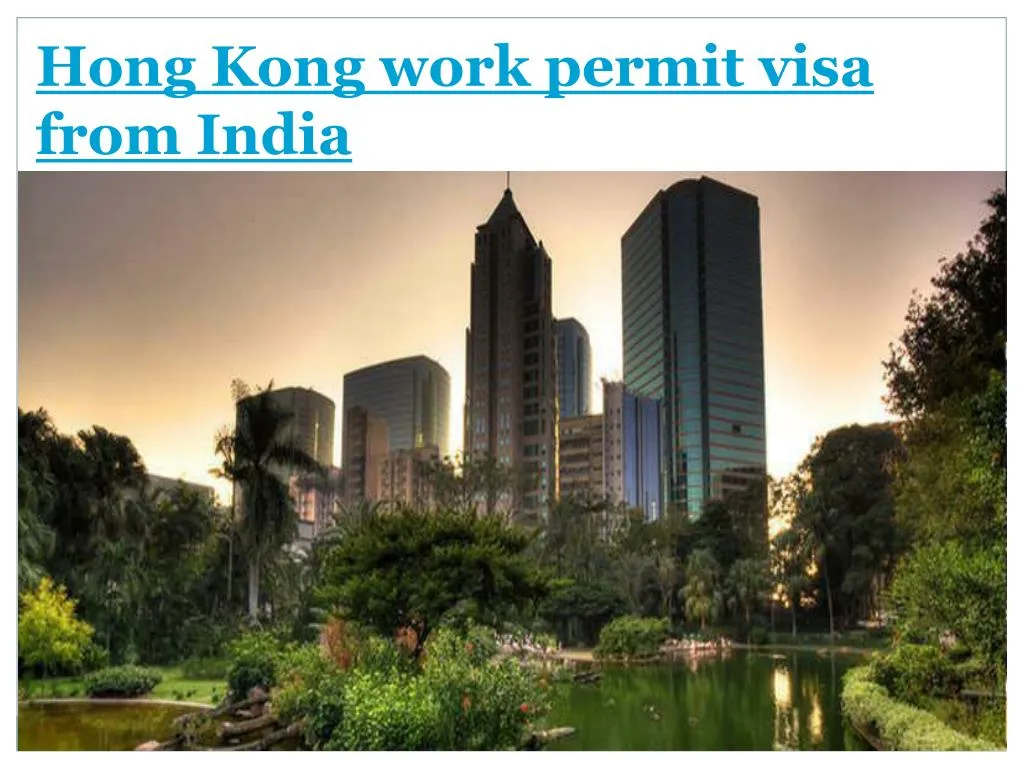 h ong k ong work permit visa from i ndia n.