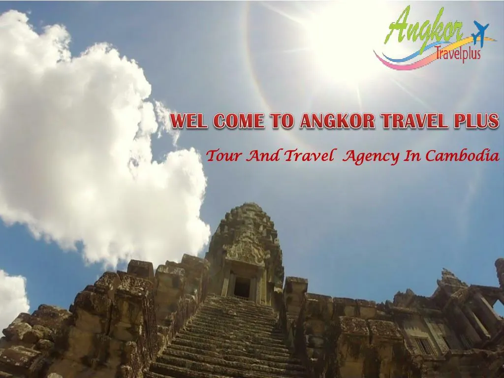 wel come to angkor travel plus n.