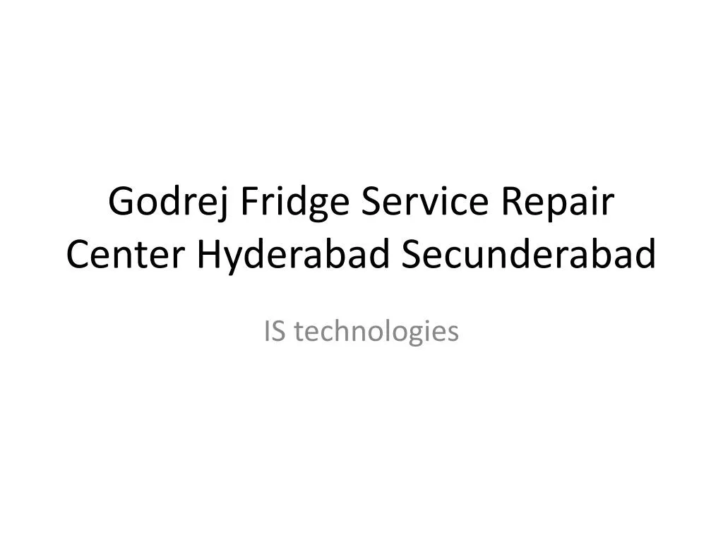godrej fridge service repair center hyderabad secunderabad n.