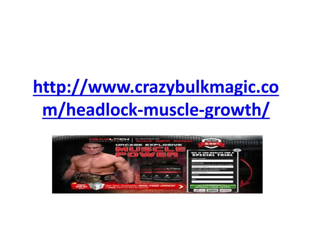 http www crazybulkmagic com headlock muscle growth n.