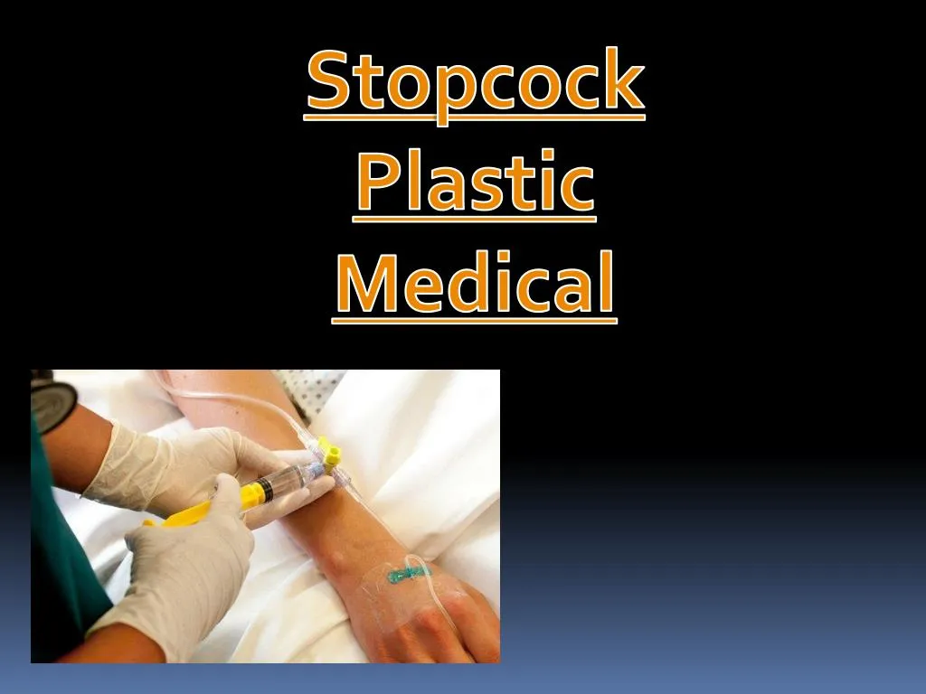 stopcock plastic medical n.
