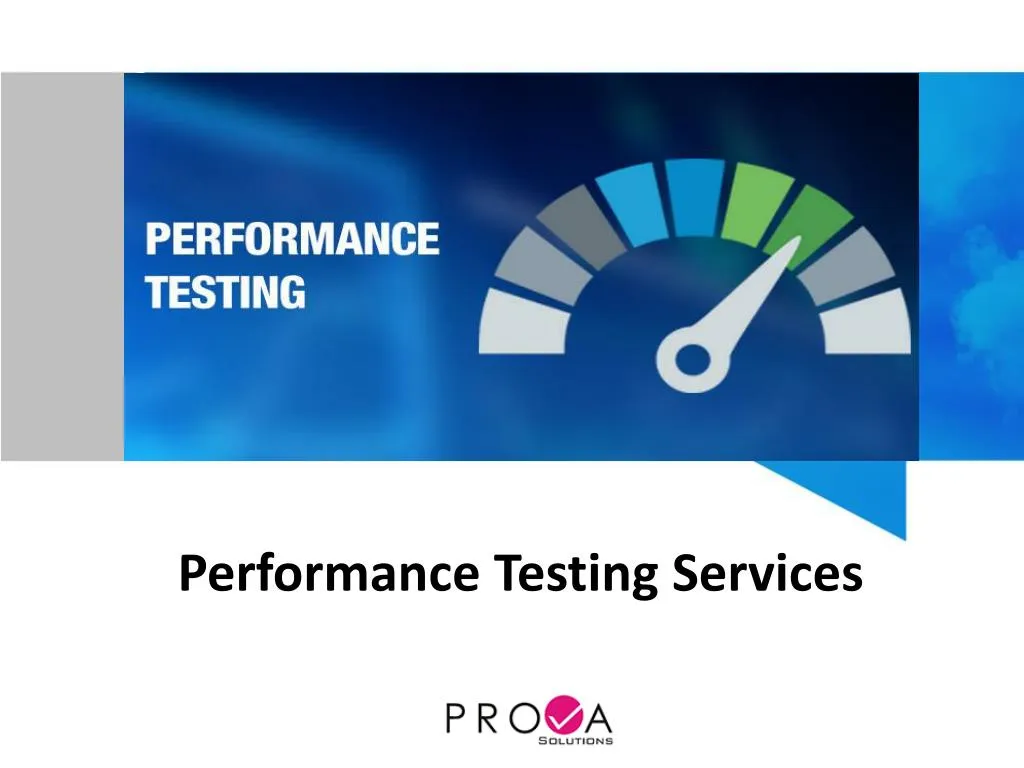PPT - Performance Testing Services PowerPoint Presentation, free