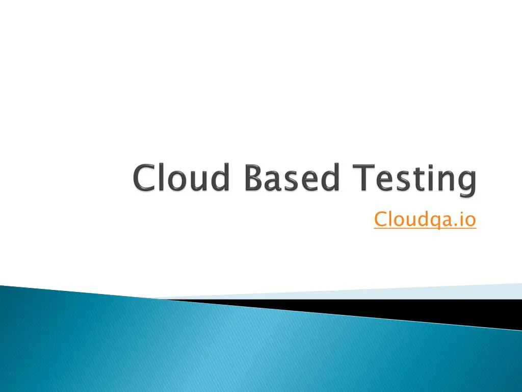 cloud based testing n.