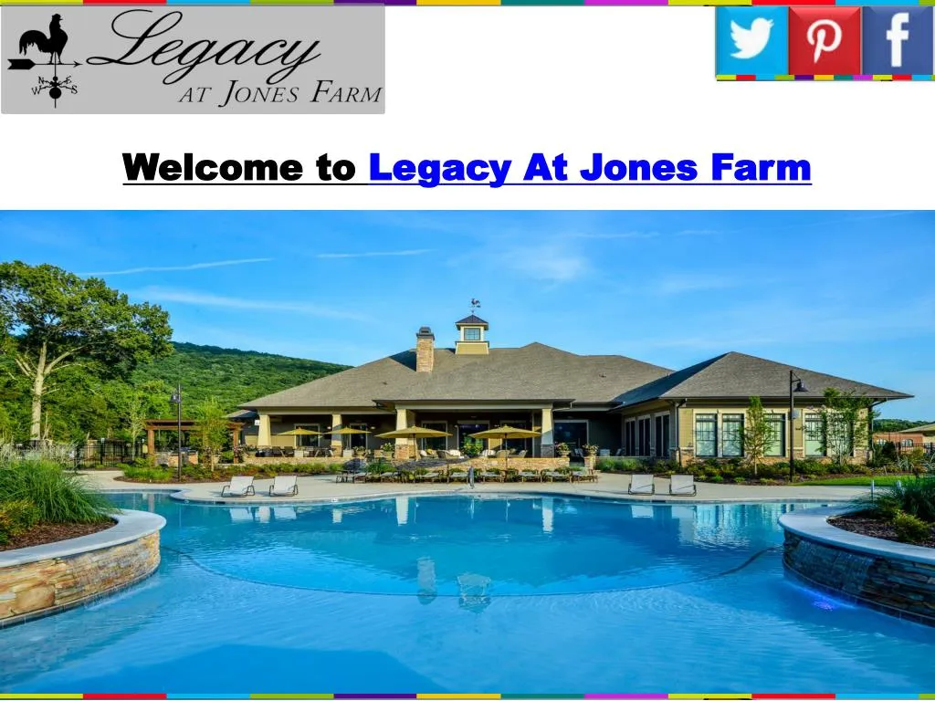 welcome to welcome to legacy at jones farm legacy n.