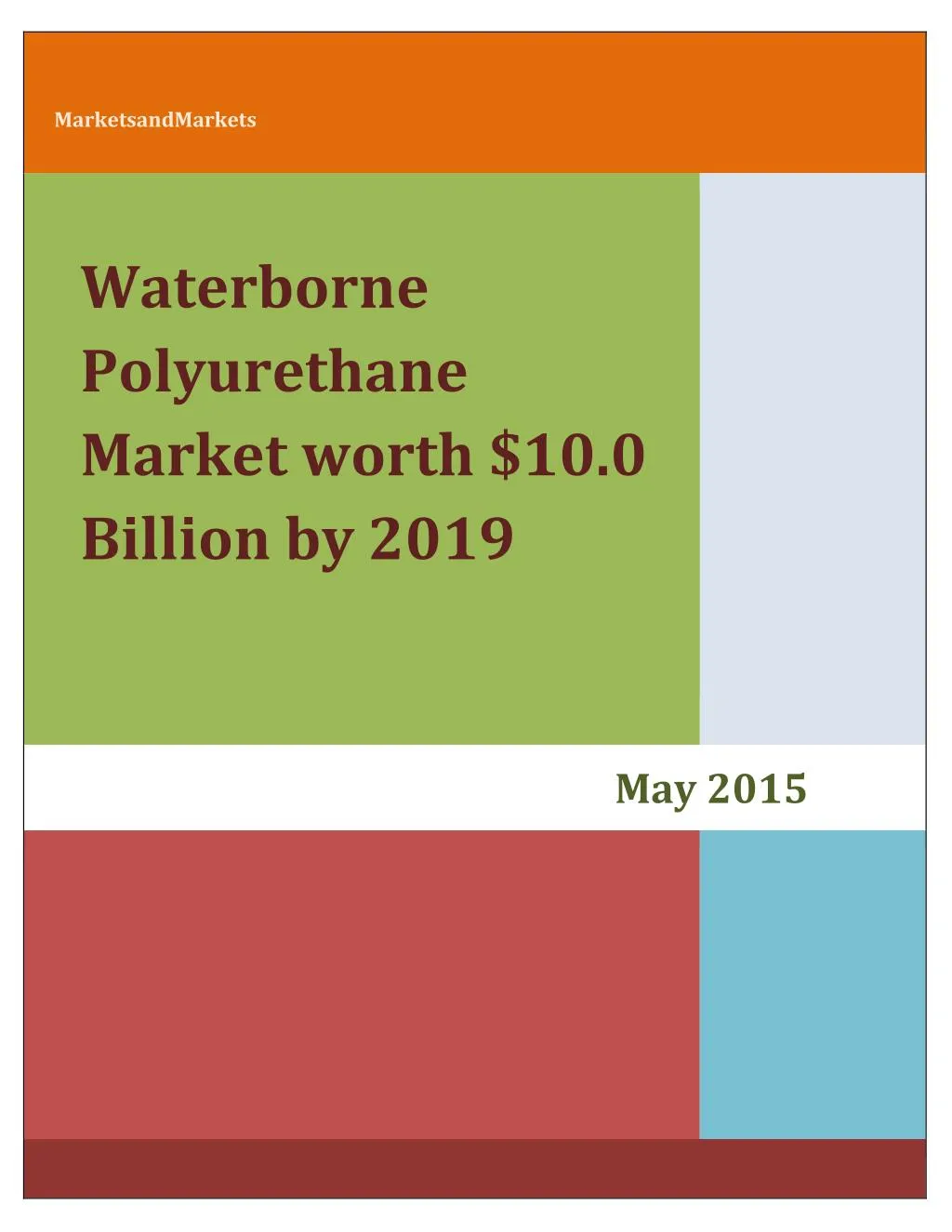 PPT - Waterborne Polyurethane Market PowerPoint Presentation, Free ...