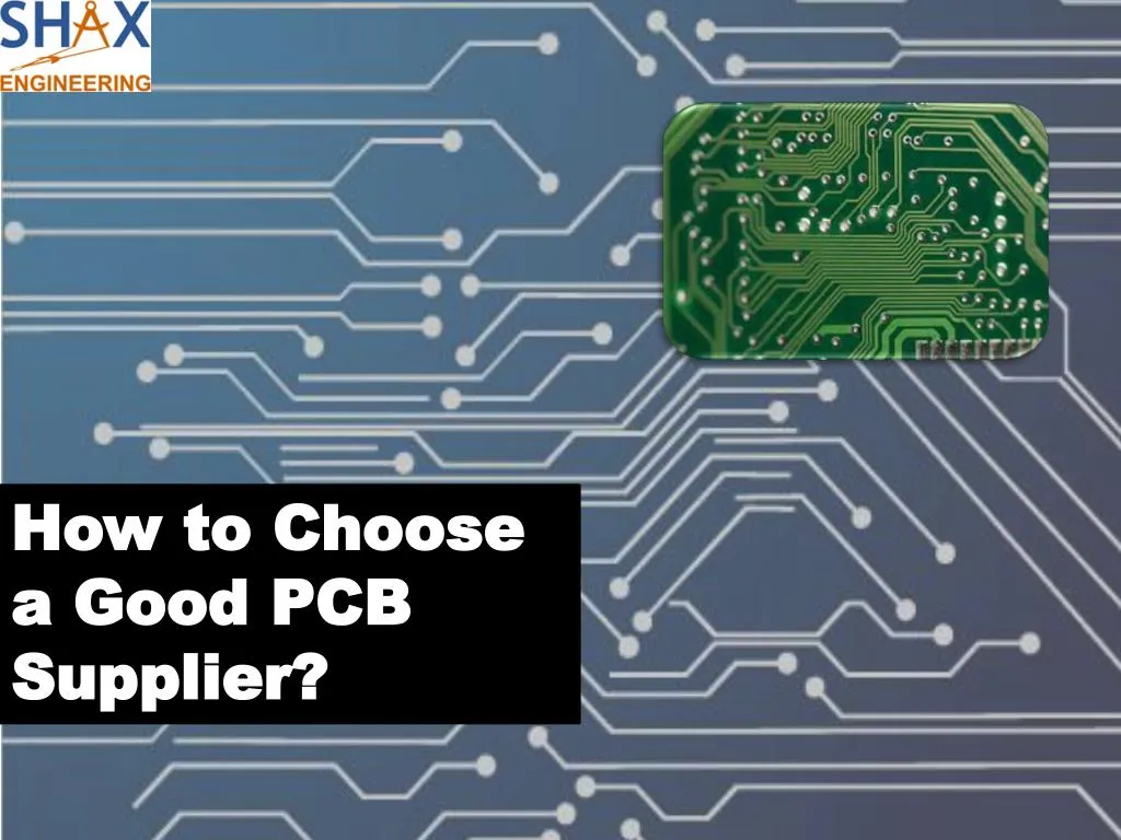 how to choose a good pcb supplier n.