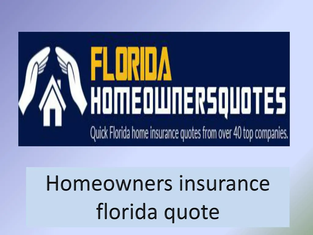 Homeowners Insurance Florida Quote N 