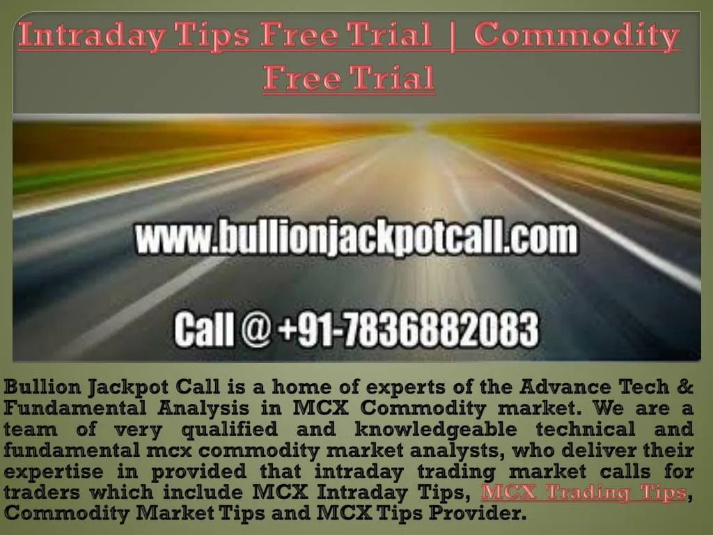 intraday tips free trial commodity free trial n.