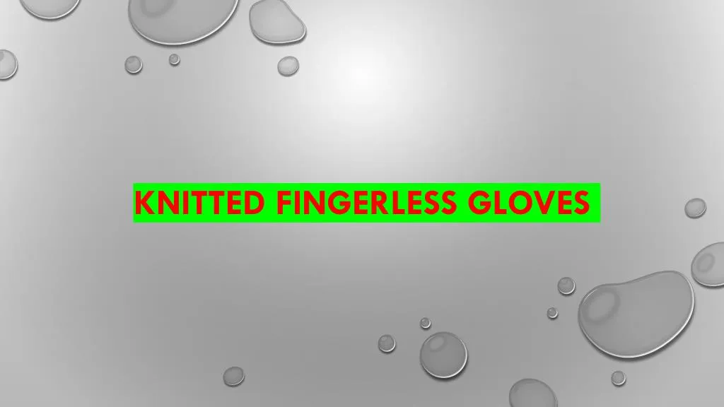 knitted fingerless gloves n.