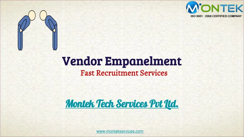 vendor empanelment fast recruitment services montek tech services pvt ltd n.
