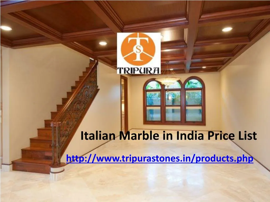 Ppt Italian Marble In India Price List Powerpoint Presentation