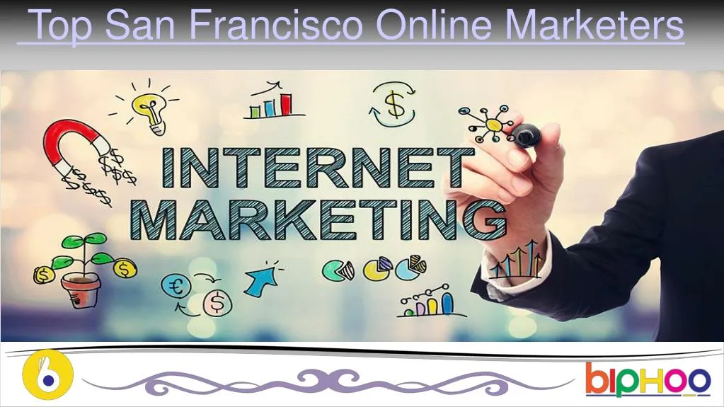 top san francisco online marketers n.