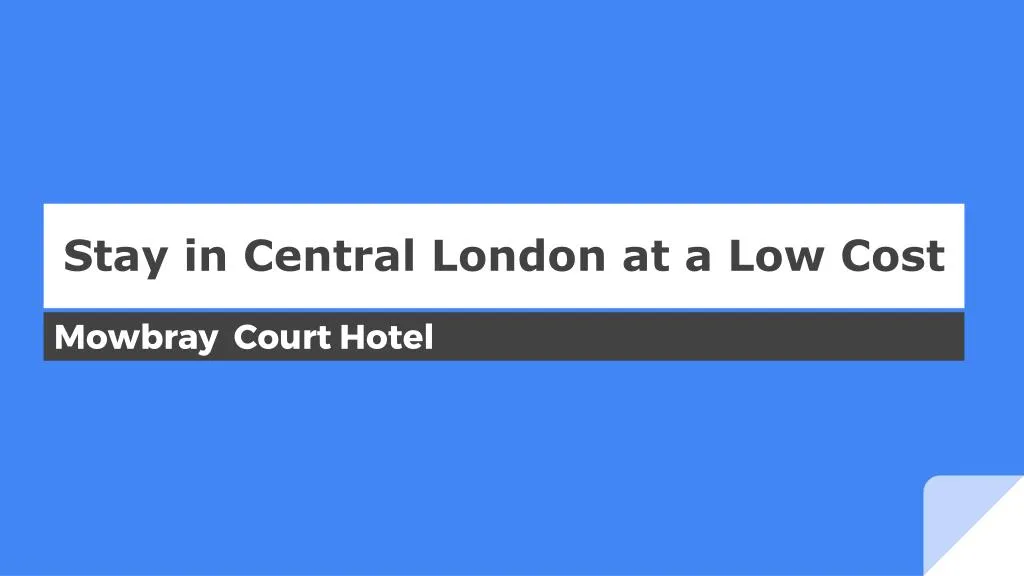 stay in central london at a low cost n.
