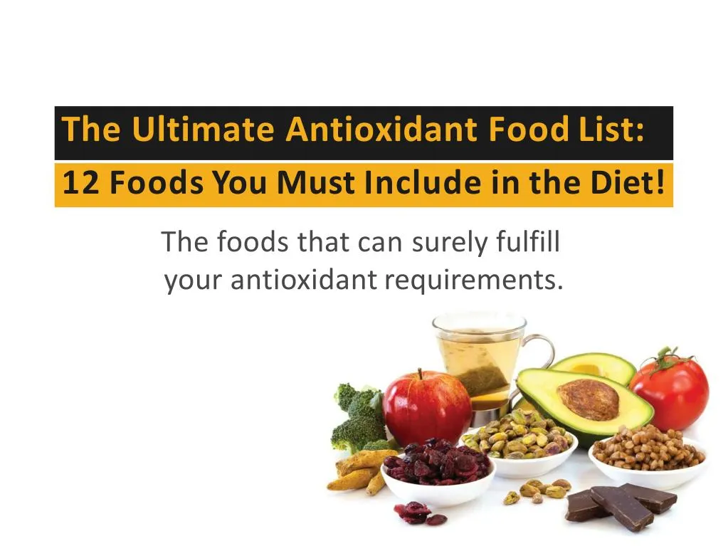 PPT - What are the Top Antioxidant Containing Foods ...