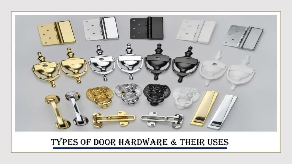 types of door hardware their uses n.