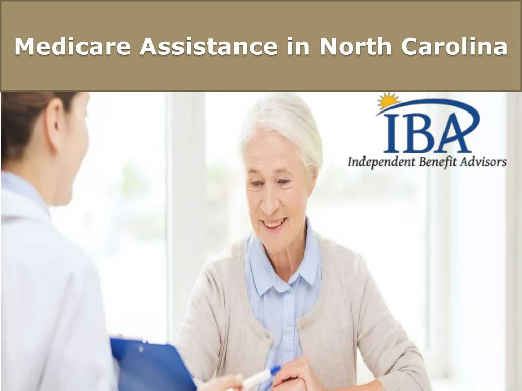 PPT   Medicare Assistance In North Carolina PowerPoint Presentation