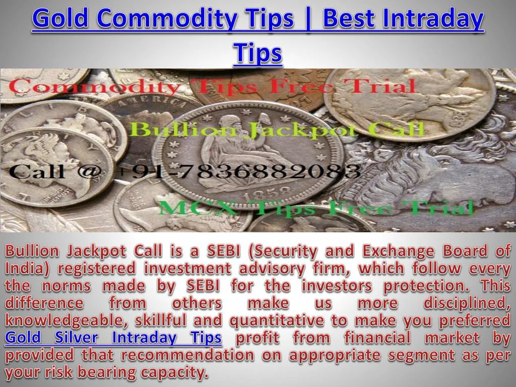 gold commodity tips best intraday tips n.