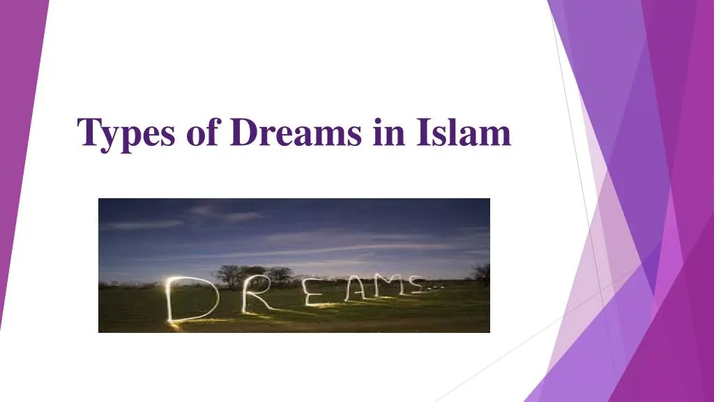 ppt-types-of-dreams-in-islam-powerpoint-presentation-free-download