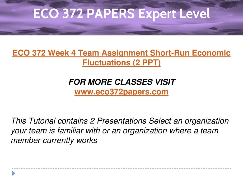eco 372 team paper Eco 372 team paper by prof international trade and finance speech principles of macroeconomics eco 372 (3 pages | 1405 words) foreign exchange rates. eco 372 team paper Eco 372 team paper by prof international trade and finance speech principles of macroeconomics eco 372 (3 pages | 1405 words) foreign exchange rates.