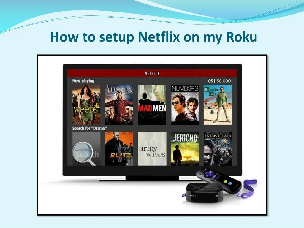 PPT - How to setup Netflix on my Roku PowerPoint Presentation, free