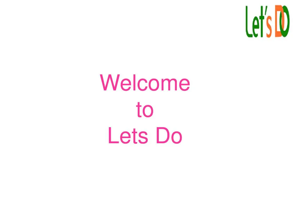 welcome to lets do n.