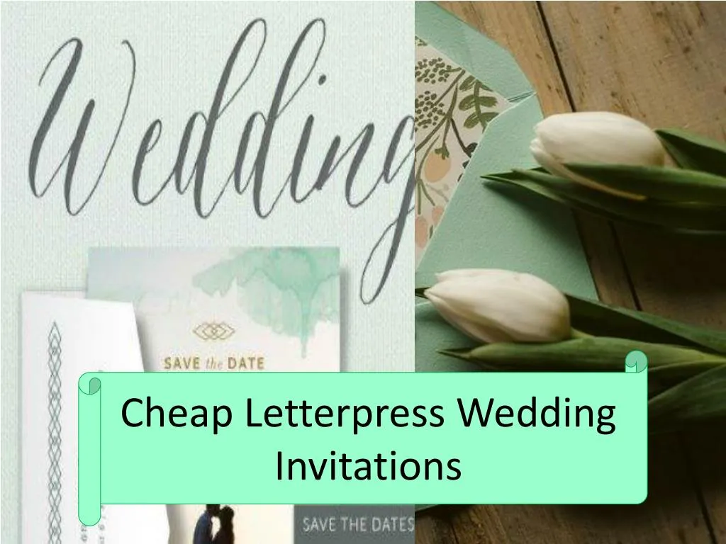 Ppt Cheap Letterpress Wedding Invitations Powerpoint Presentation