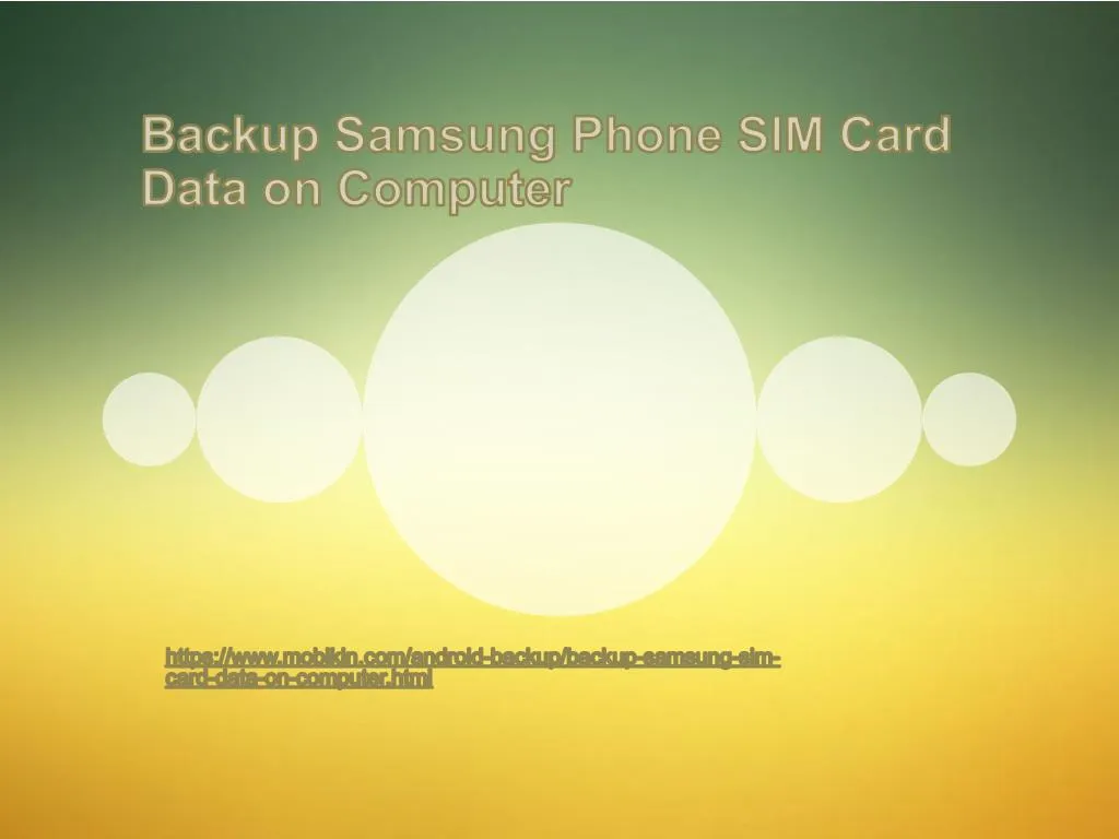 PPT Backup Samsung Phone SIM Card Data on Computer PowerPoint