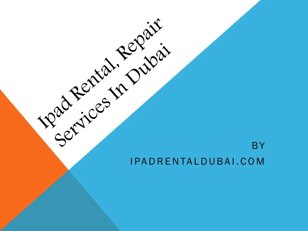 ipad rental repair services in dubai n.