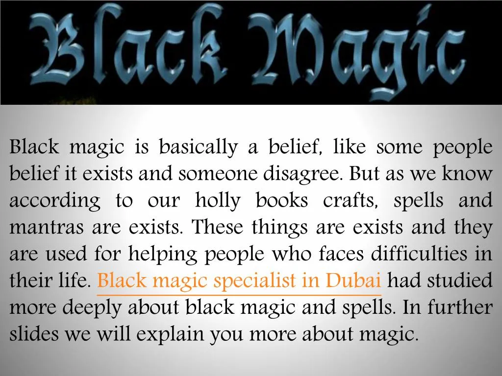 black magic is basically a belief like some n.