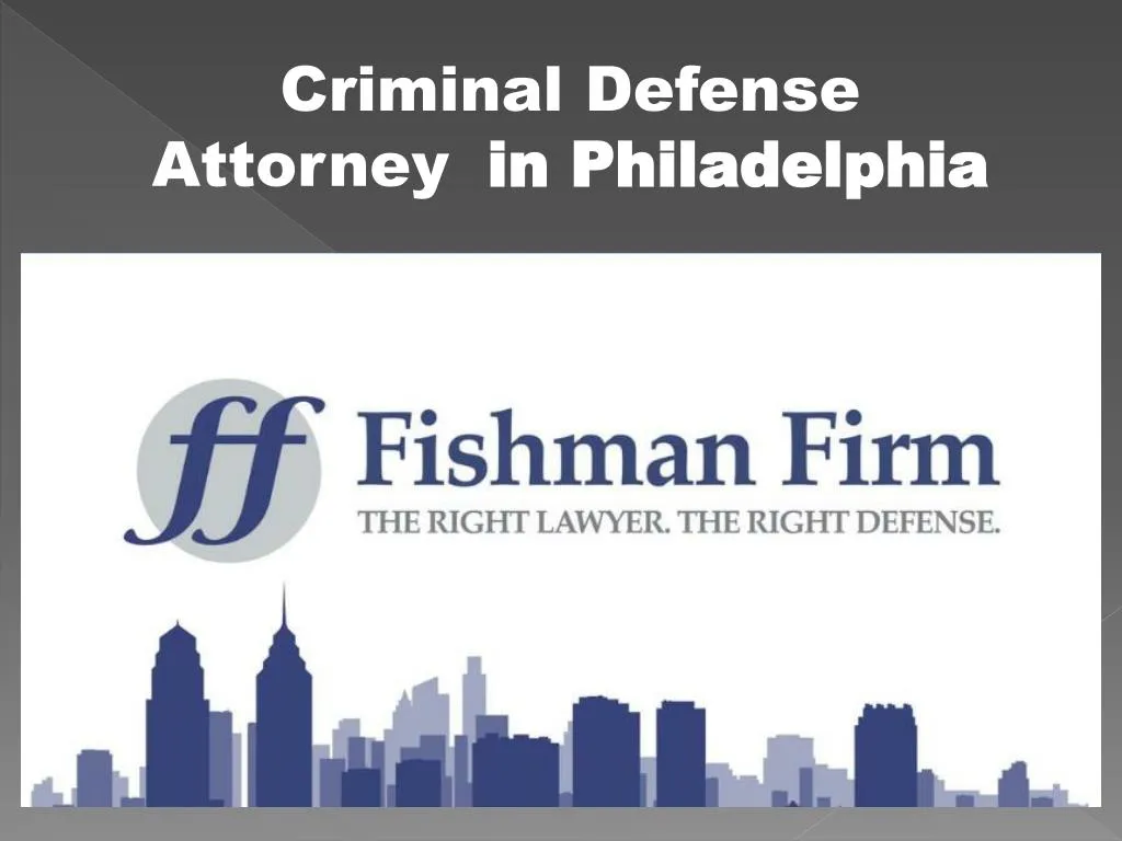 criminal defense attorney in philadelphia n.