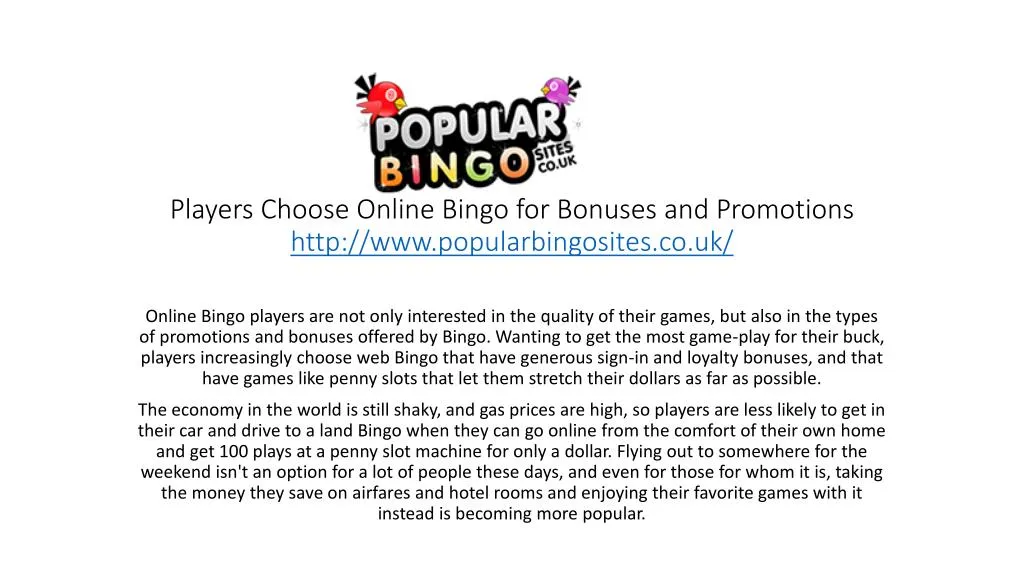 players choose online bingo for bonuses and promotions http www popularbingosites co uk n.