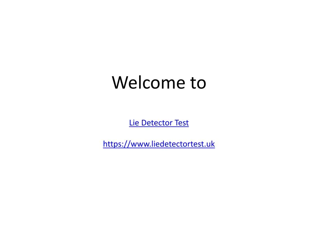 welcome to lie detector test https www liedetectortest uk n.