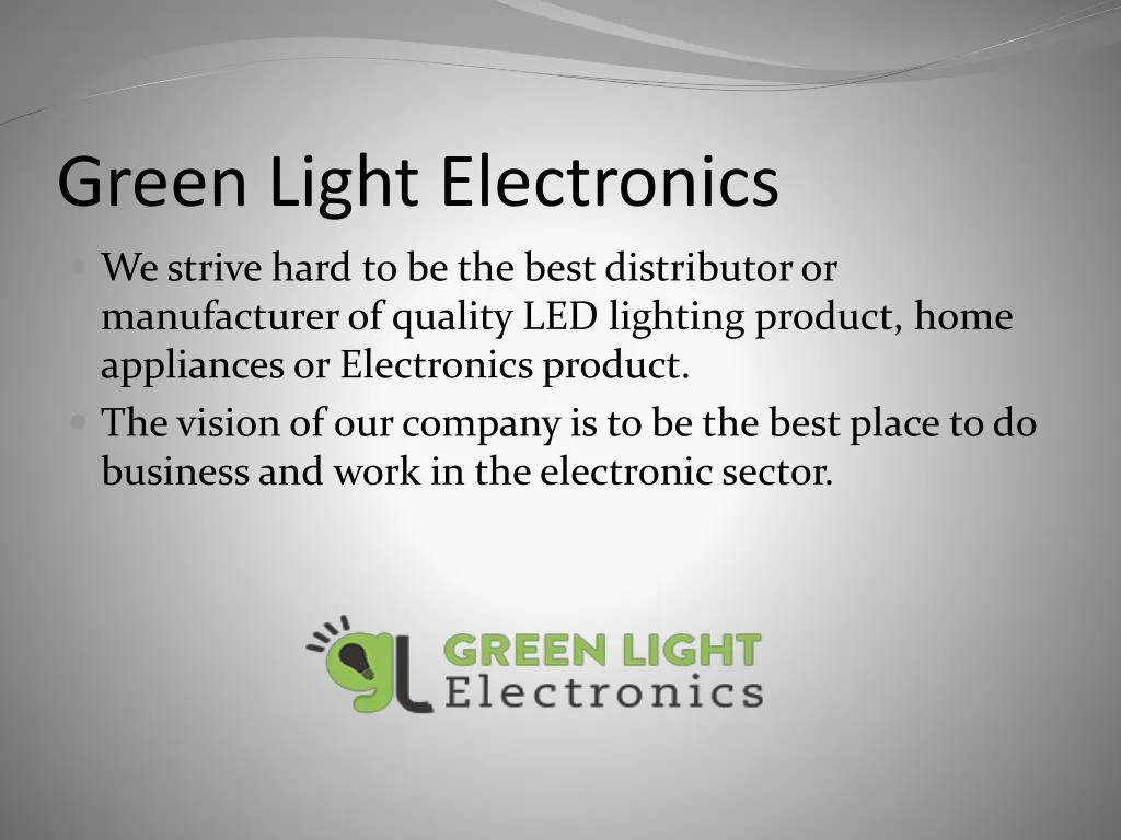 Ppt Best Electronics Company In Delhi Ncr Green Light Electronics Company In Delhi Ncr