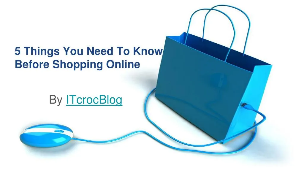 5 things you need to know before shopping online n.