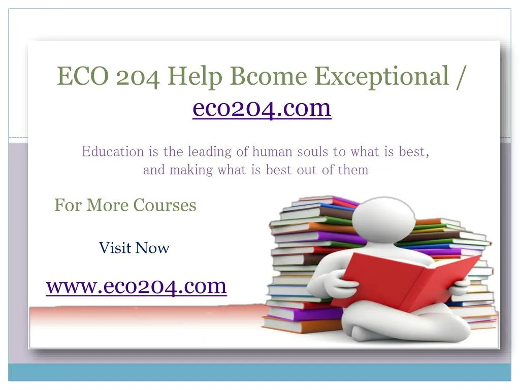 PPT - ECO 204 Help Bcome Exceptional / Eco204.com PowerPoint ...