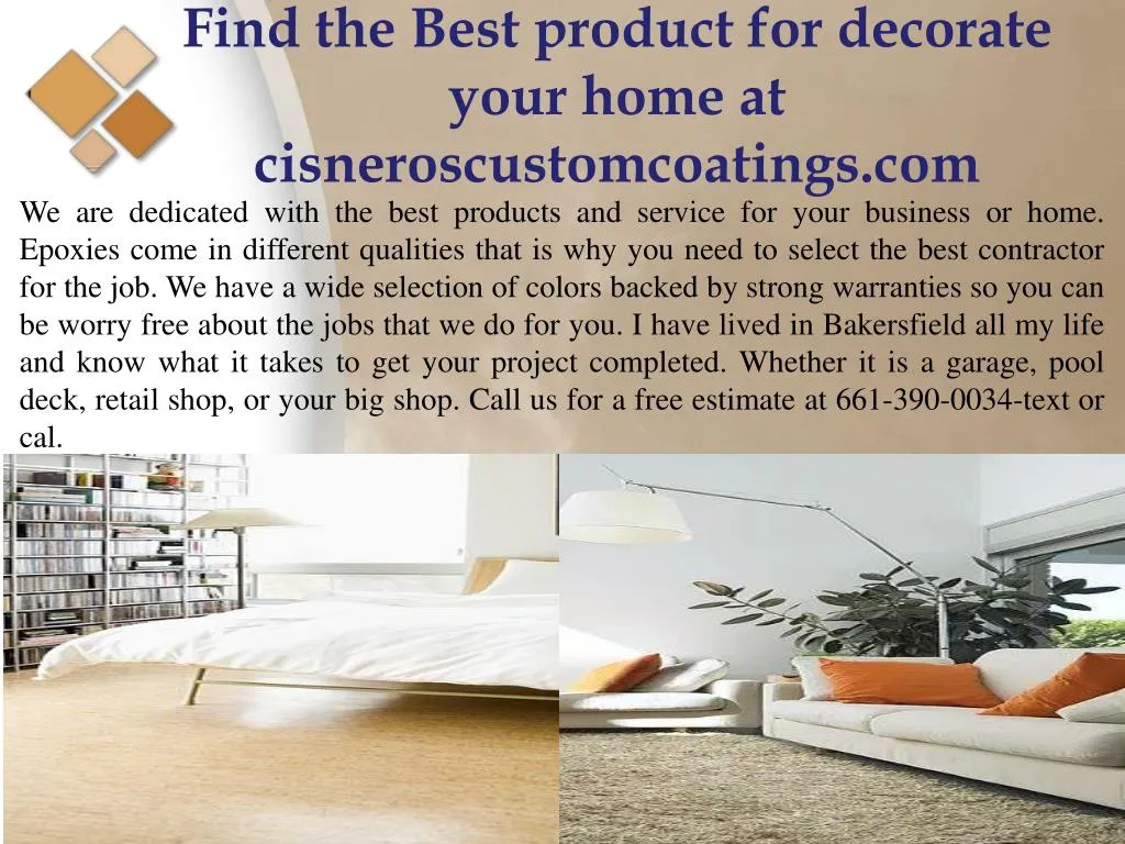 find the best product for decorate your home at cisneroscustomcoatings com n.