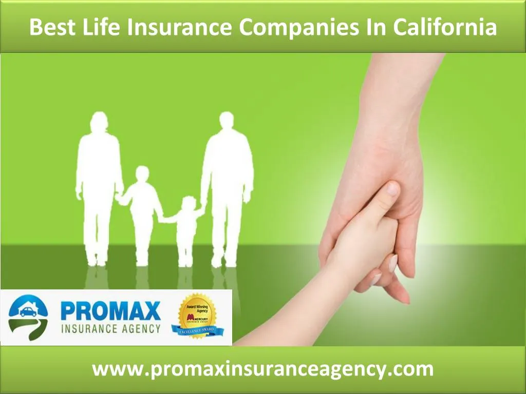 PPT best life insurance companies in California PowerPoint
