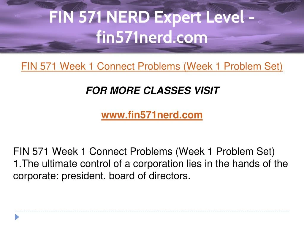 week 2 fin571 problem sets View homework help - fin 571 week 2 problem set questions from fin 571 at university of phoenix 1 according to the generally accepted accounting principles, costs are: recorded when paid expensed. week 2 fin571 problem sets View homework help - fin 571 week 2 problem set questions from fin 571 at university of phoenix 1 according to the generally accepted accounting principles, costs are: recorded when paid expensed.