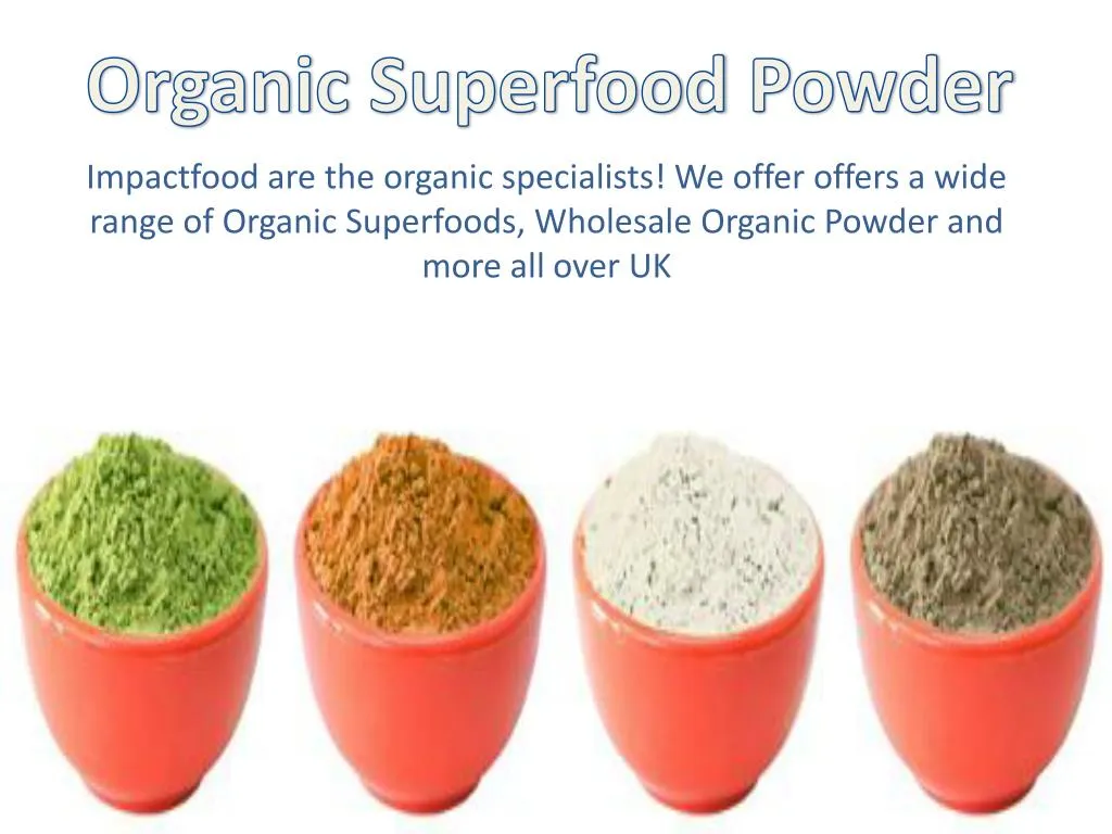 PPT - Organic Superfoods Powder in uk PowerPoint Presentation, free