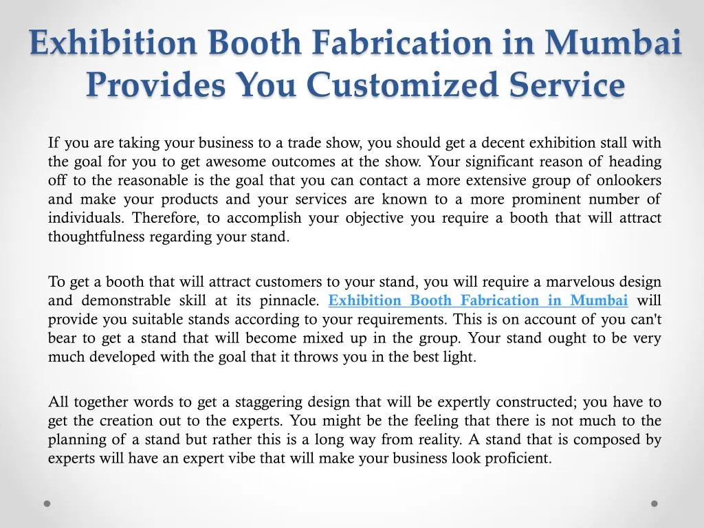 exhibition booth fabrication in mumbai provides you customized service n.