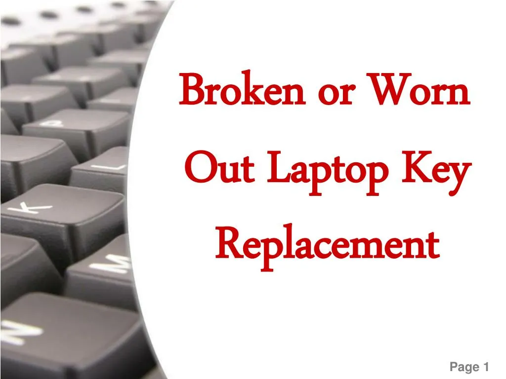 PPT - Broken or Worn out Laptop Key Replacement PowerPoint Presentation ...