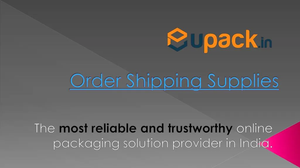 order shipping supplies n.