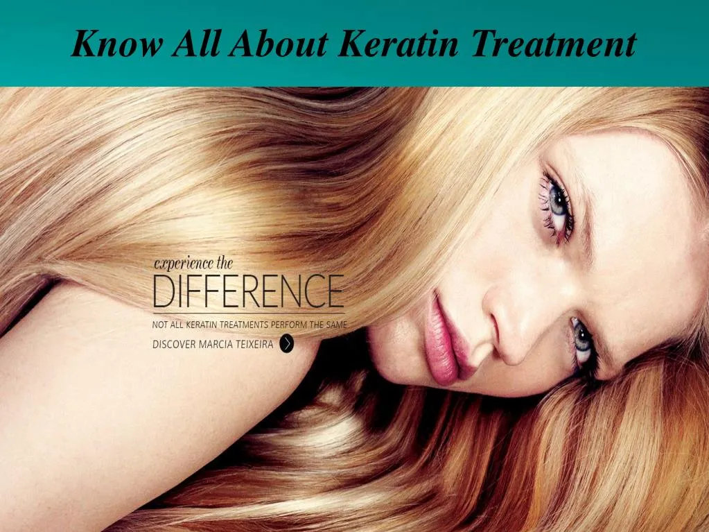 Ppt Know All About Keratin Treatment Powerpoint Presentation Free Download Id7604315 9413