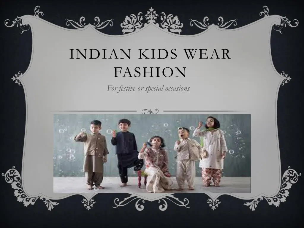 PPT - Indian Kids Wear Fashion PowerPoint Presentation, free download ...