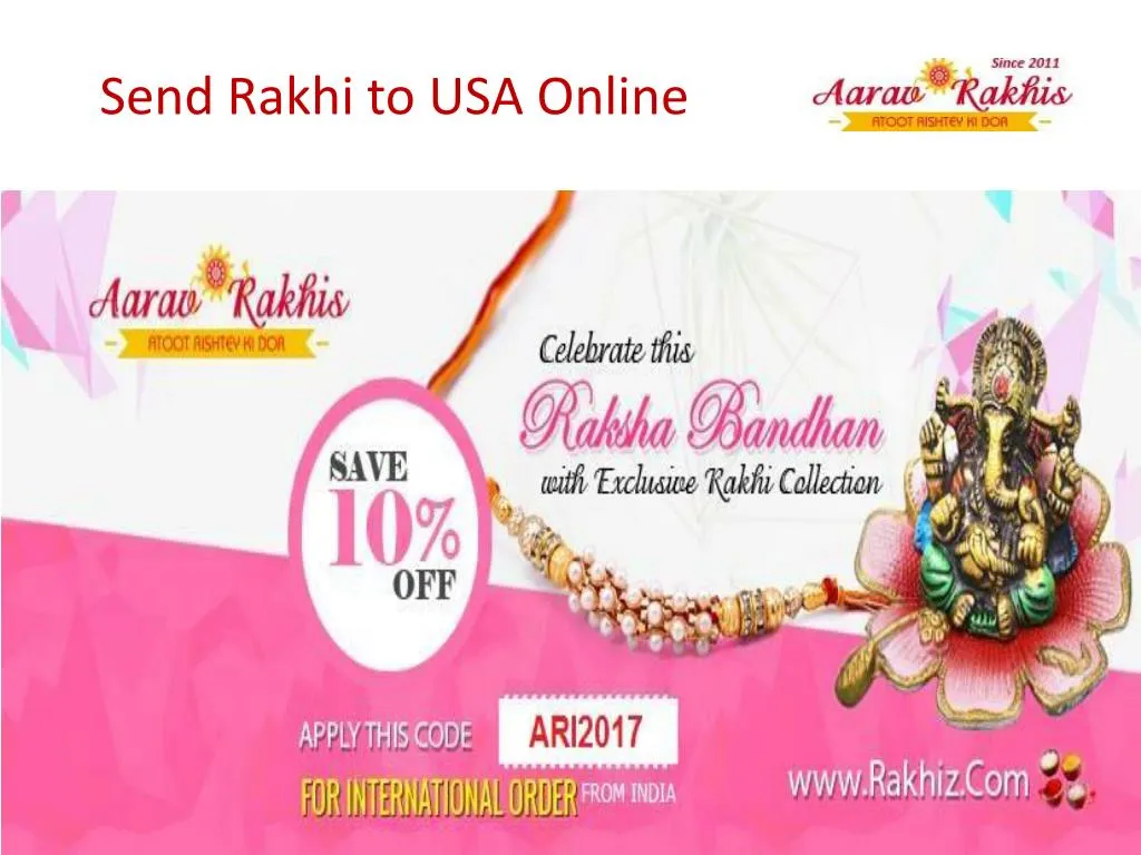 PPT Send Rakhi To USA On Rakhi 2017 PowerPoint Presentation, free