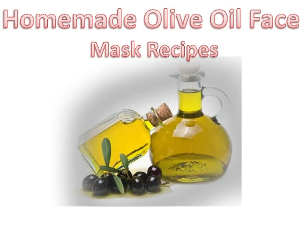 homemade olive oil face mask recipes n.