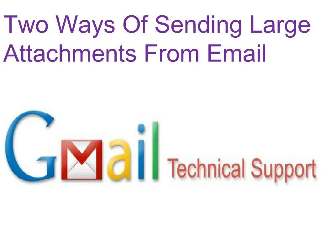 Ppt two ways of sending large attachments from email powerpoint