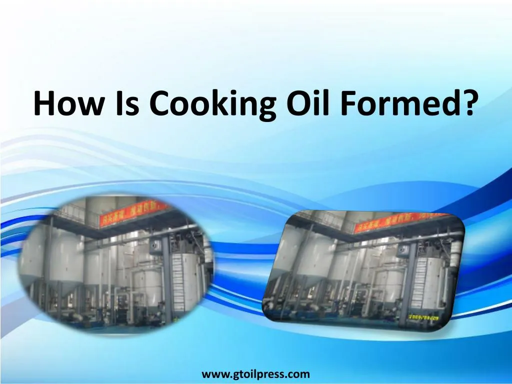 ppt-how-is-cooking-oil-formed-powerpoint-presentation-free-download