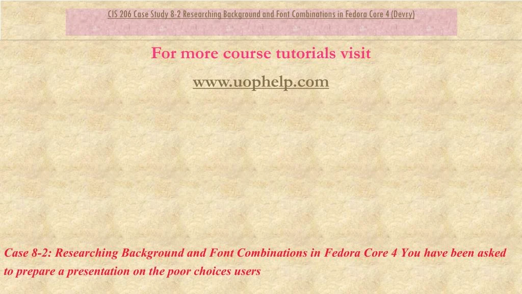 cis 105 final project powerpoint presentation Tutorialoutlet is a online tutorial store we provides hca 230 week 9 final project interpersonal communication presentation (uop. cis 105 final project powerpoint presentation Tutorialoutlet is a online tutorial store we provides hca 230 week 9 final project interpersonal communication presentation (uop.